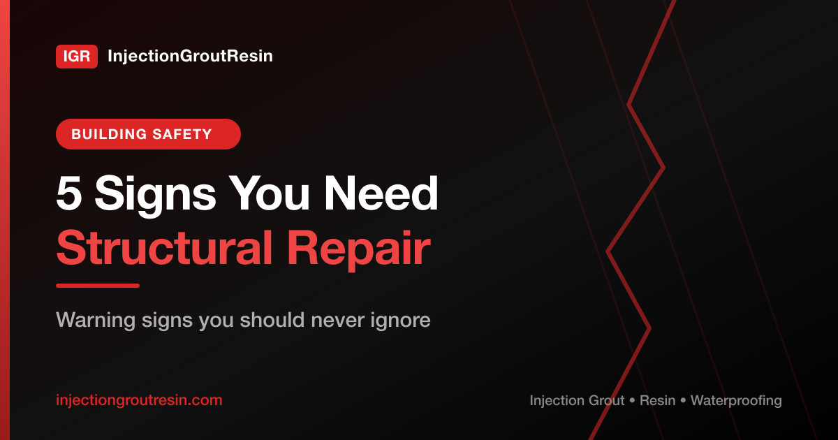 Encouraging Injection Signs 5 Warning Signs Your Building Needs Structural Repair | InjectionGroutResin